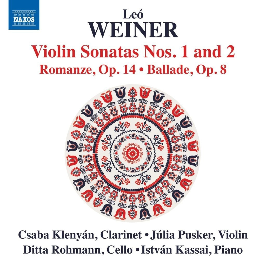 Leó Weiner: Violin Sonatas Nos. 1 and 2/Romanze, Op. 14/...