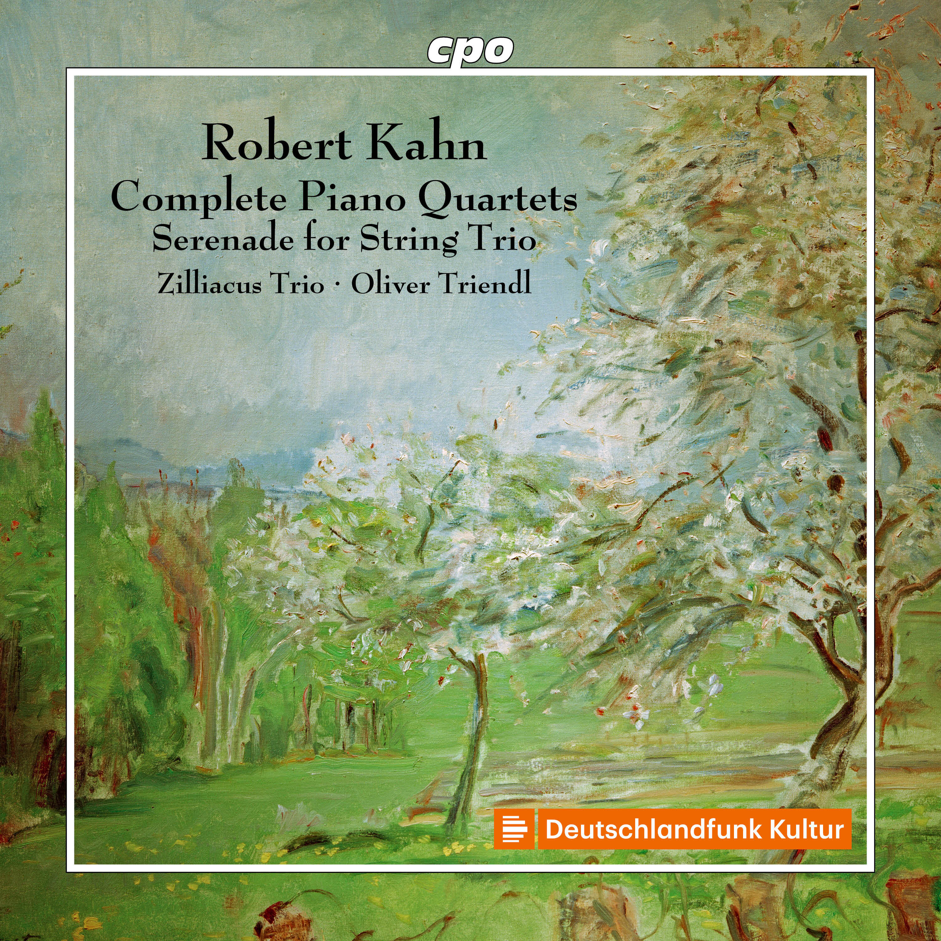 Robert Kahn: Complete Piano Quartets/Serenade for String Trio