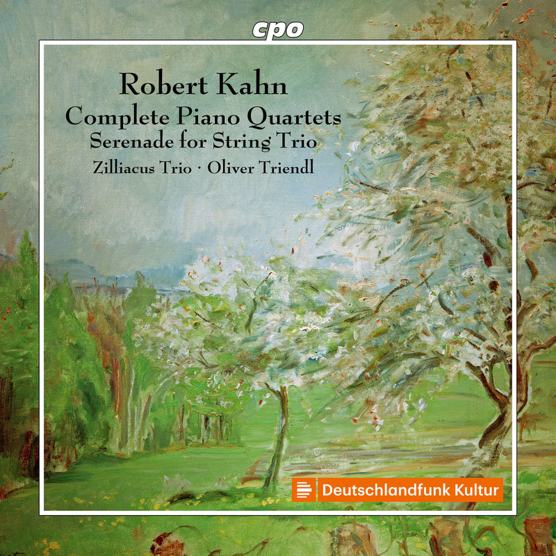 Robert Kahn: Complete Piano Quartets/Serenade for String Trio
