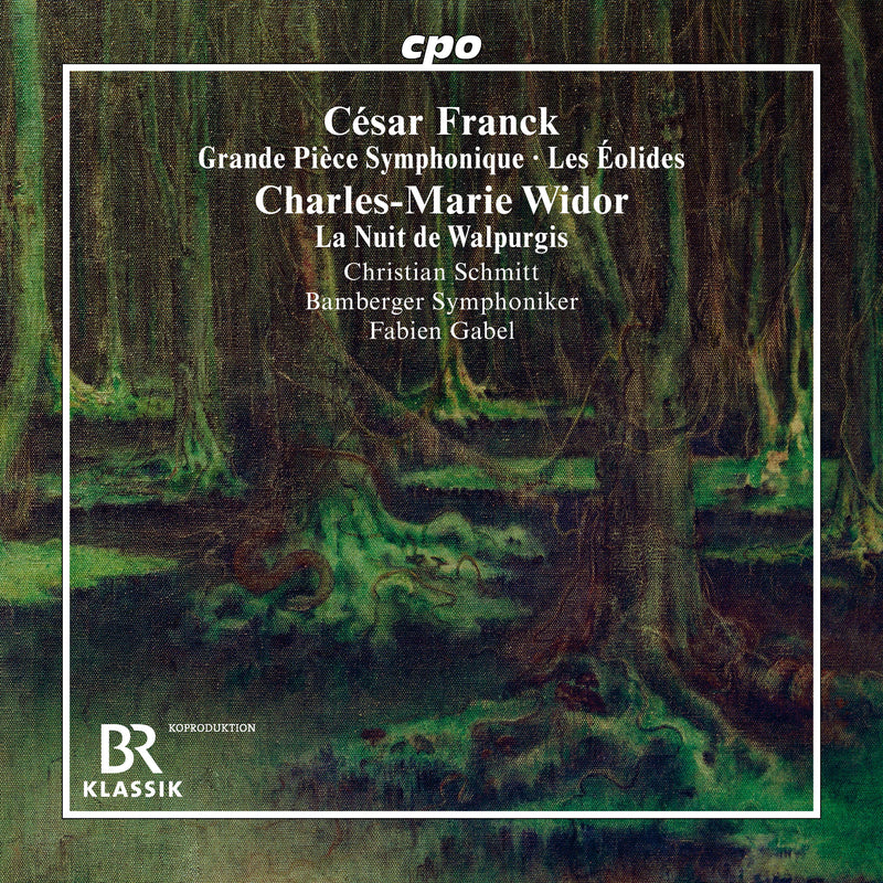 César Franck: Grande Pièce Symphonique/Les Éolides/...