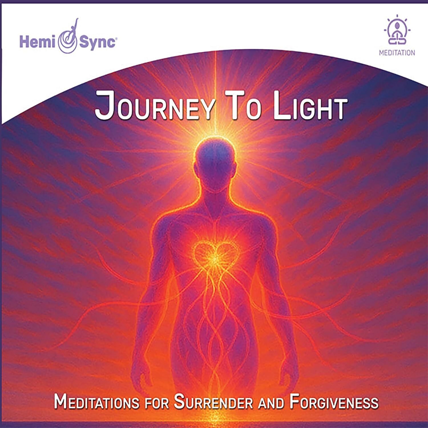 Journey to Light: Meditations for Surrender and Forgiveness