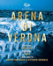 Arena Di Verona: Turandot/Tosca/Love Duets