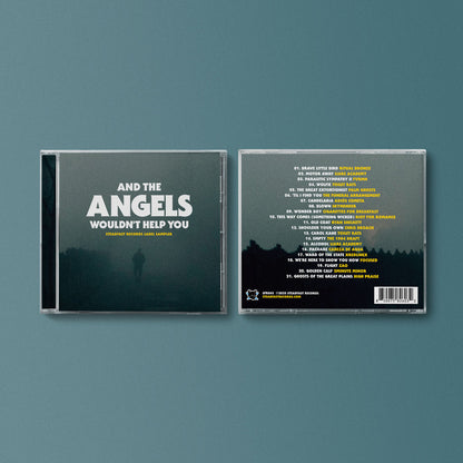 And the Angel's Wouldn't Help You