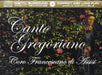 Canto Gregoriano - Coro Francescano Di Assisi