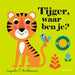 Gottmer Uitgevers Groep - Tijger waar ben je?