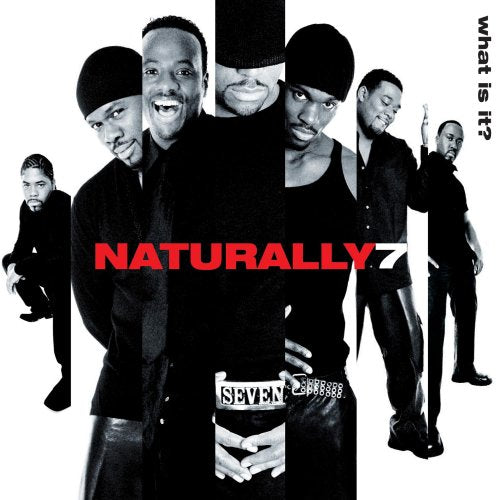 Naturally 7-What Is It