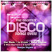 The Greatest Disco Songs Ever (Various Artists