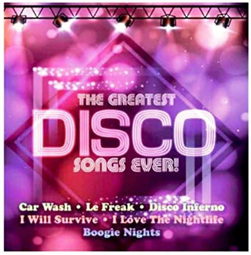 The Greatest Disco Songs Ever (Various Artists