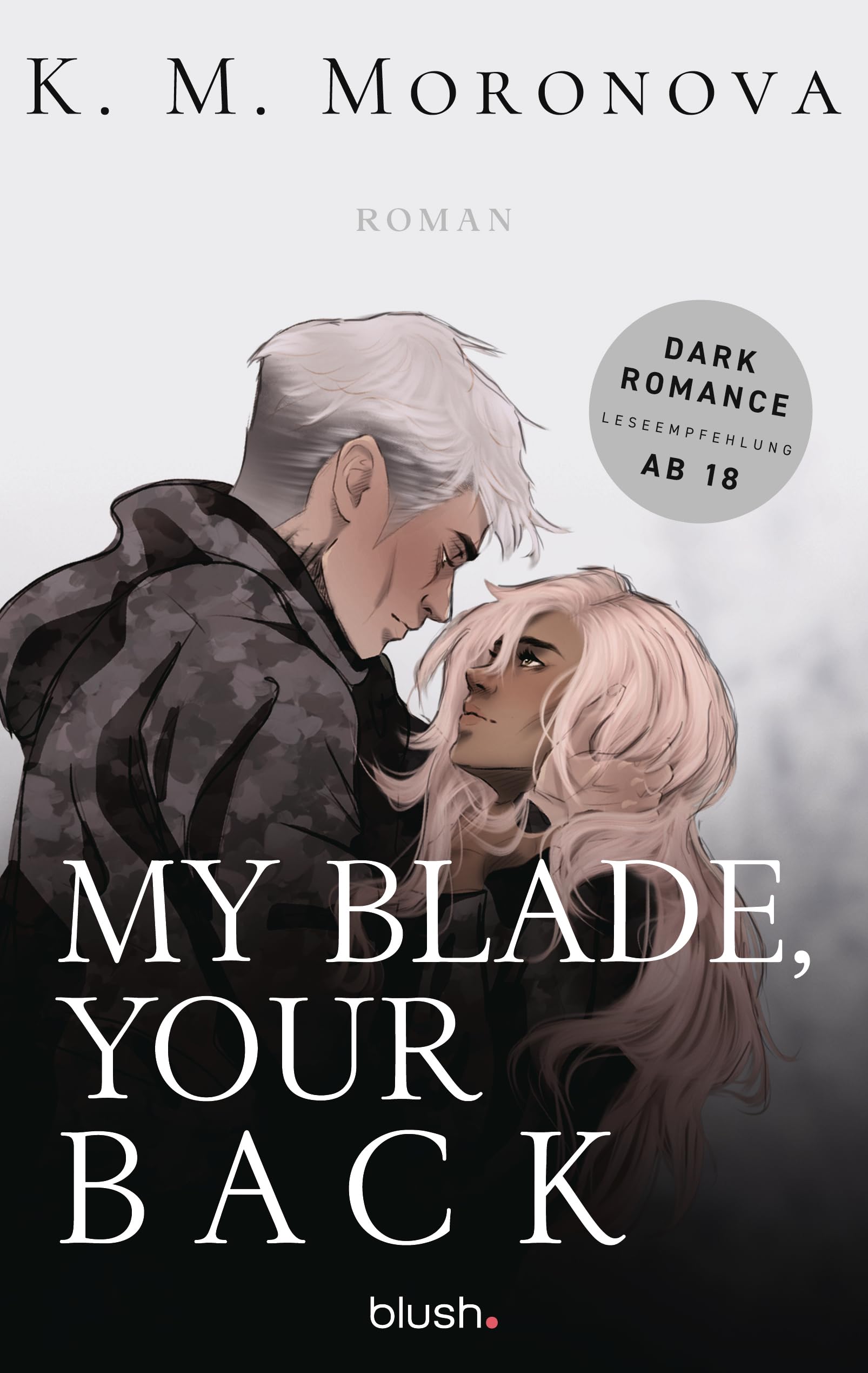 My Blade, Your Back: Roman - Der Dark-Romance-Hype endlich auf Deutsch – mit exklusivem Page Overlay in limitierter Auflage! (The Dark Forces, Band 2