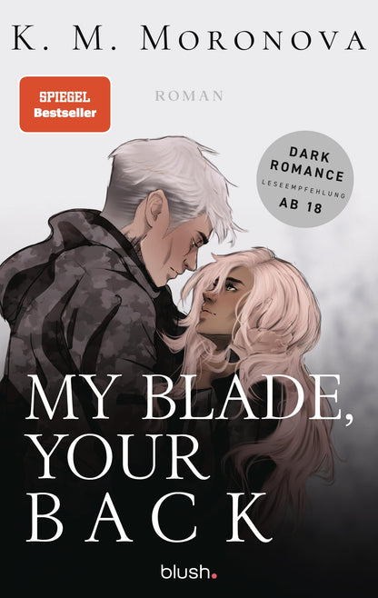 My Blade, Your Back: Roman - Der Dark-Romance-Hype endlich auf Deutsch – mit exklusivem Page Overlay in limitierter Auflage! (The Dark Forces, Band 2