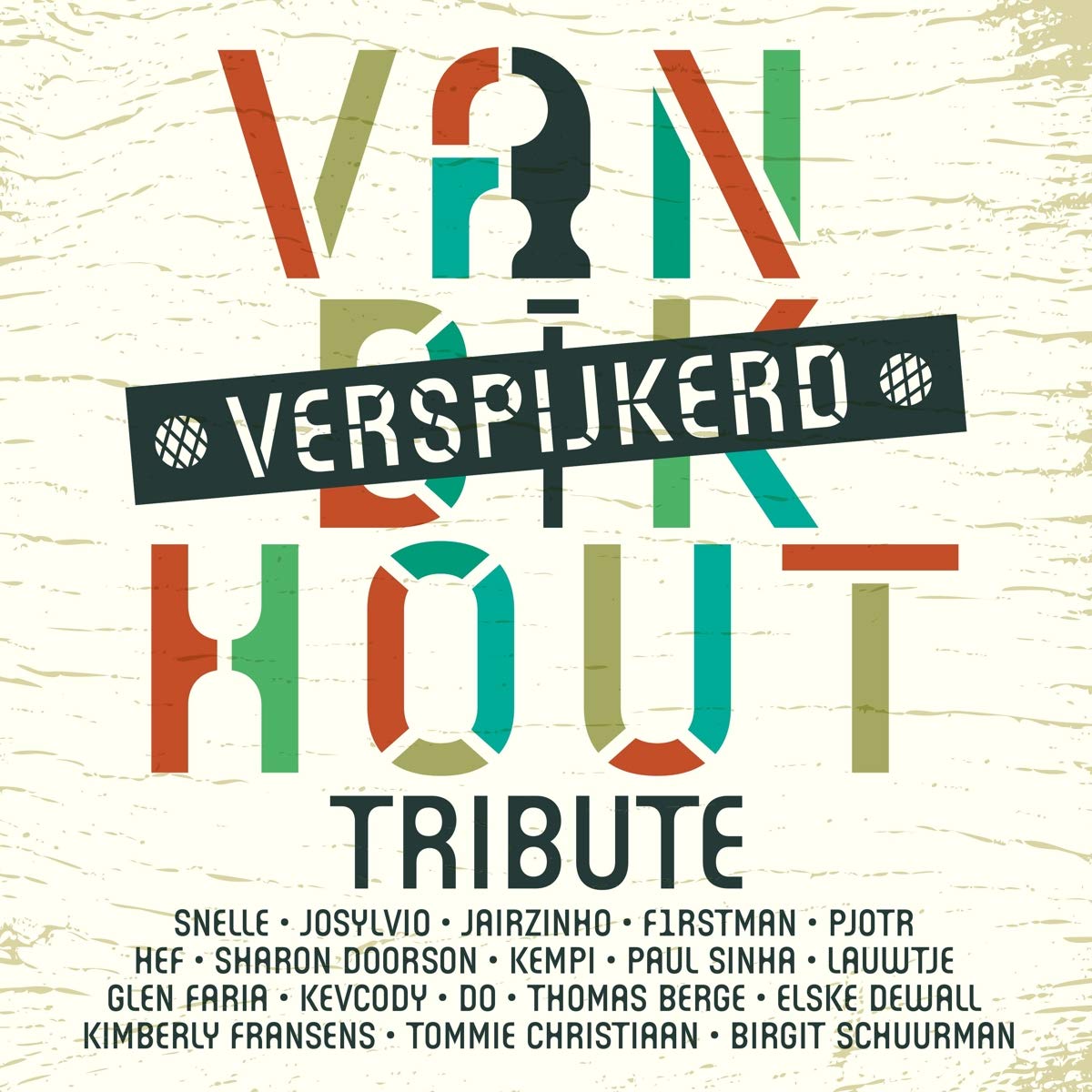 Various Artists - Van Dik Hout Tribute ...Verspijkerd (Lp)