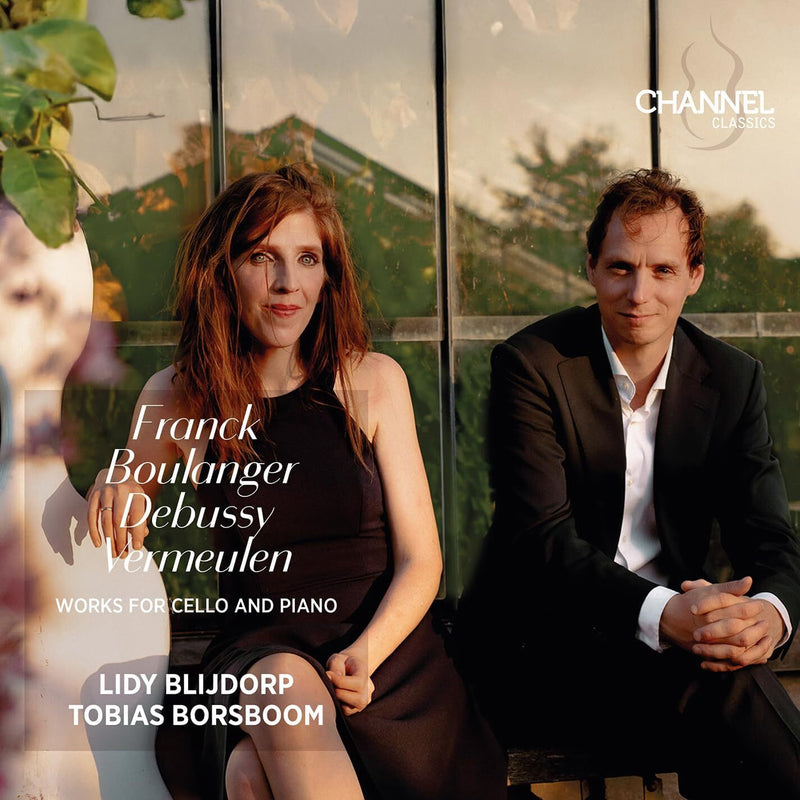 Franck/Boulanger/Debussy/Vermeulen: Works for Cello and Piano