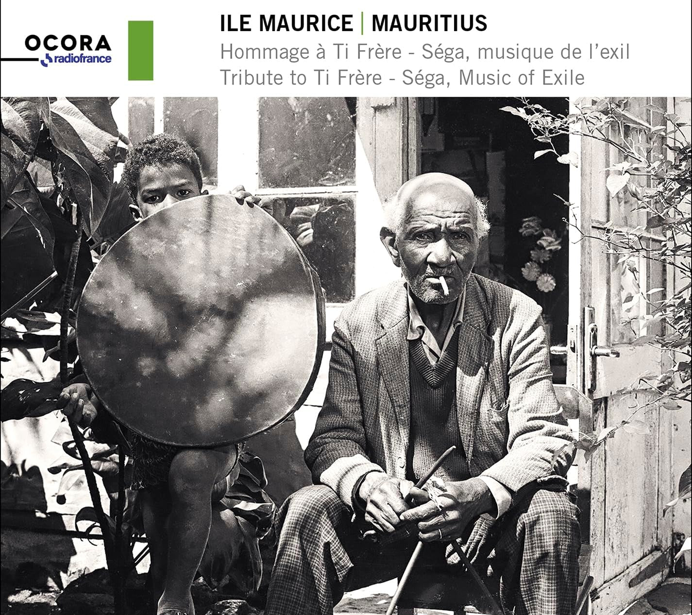 Mauritius: Tribute to Ti Frère - Séga, Music of Exile