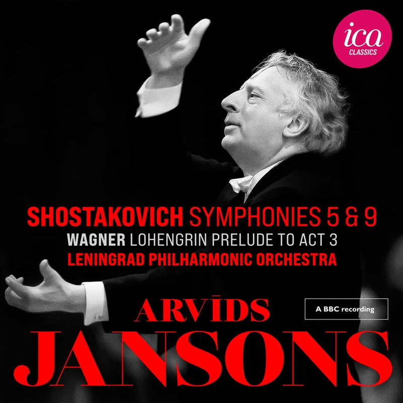 Shostakovich: Symphonies 5 & 9/Wagner: Lohengrin Prelude to Act 3