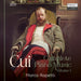 Cui: Complete Piano Music, Volume 1