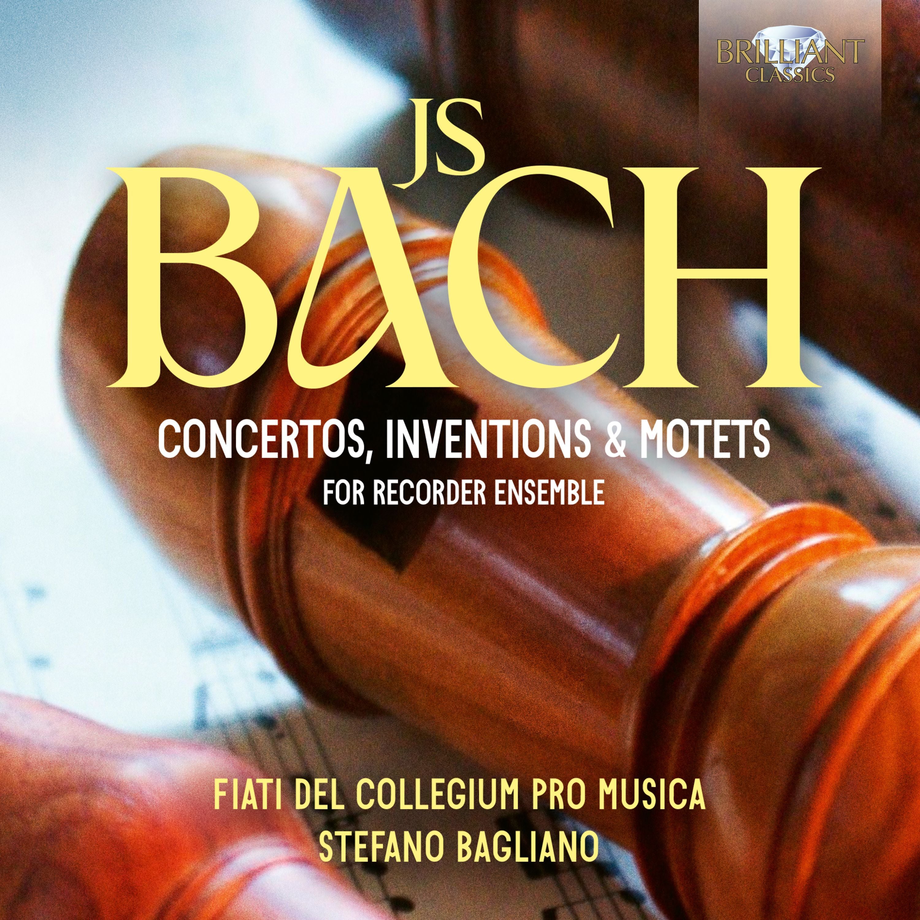 JS Bach: Concertos, Inventions & Motets for Recorder Ensemble