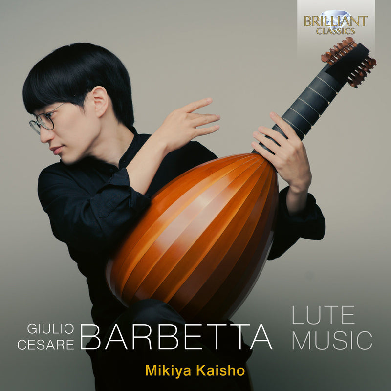 Giulio Cesare Barbetta: Lute Music