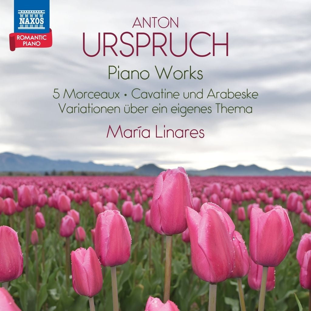 Anton Urspruch: Piano Works