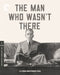 The Man Who Wasn't There - The Criterion Collection