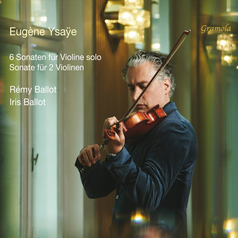 Eugène Ysaye: 6 Sonatas Solo Violin, Op. 27/Sonata for Two Violin