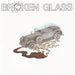 Broken Glass - Broken Glass