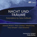 Nacht Und Träume - Transcriptions By Clytus Gottwald