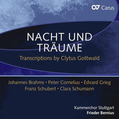 Nacht Und Träume - Transcriptions By Clytus Gottwald