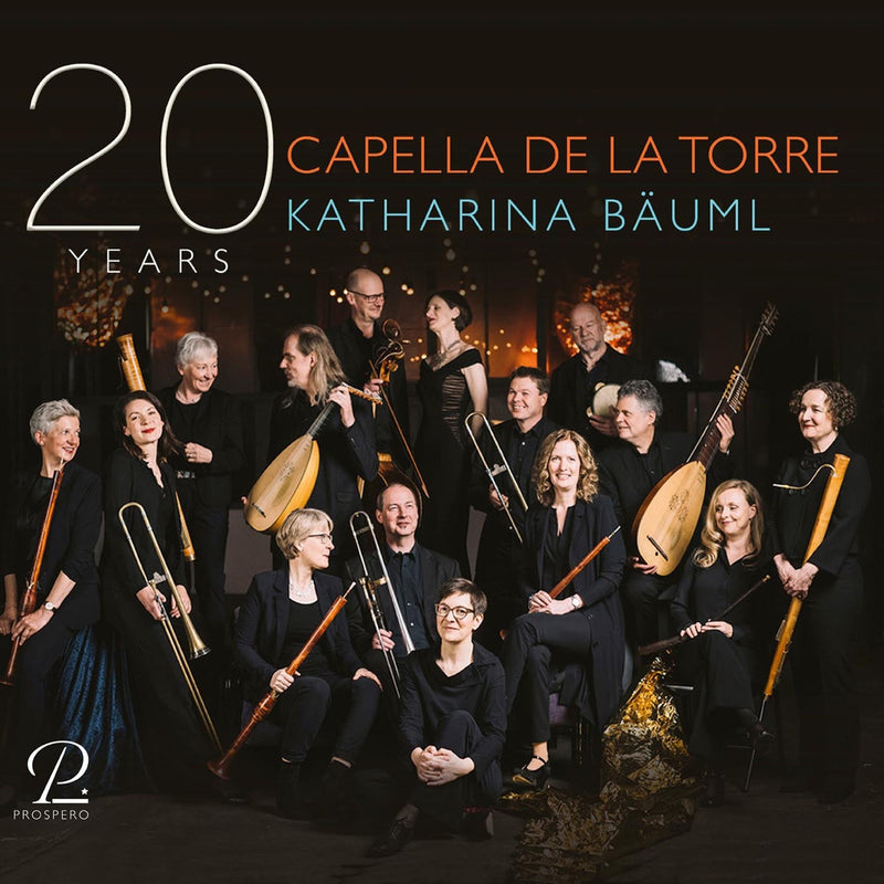 Katharina Bäuml/Capella De La Torre: 20 Years