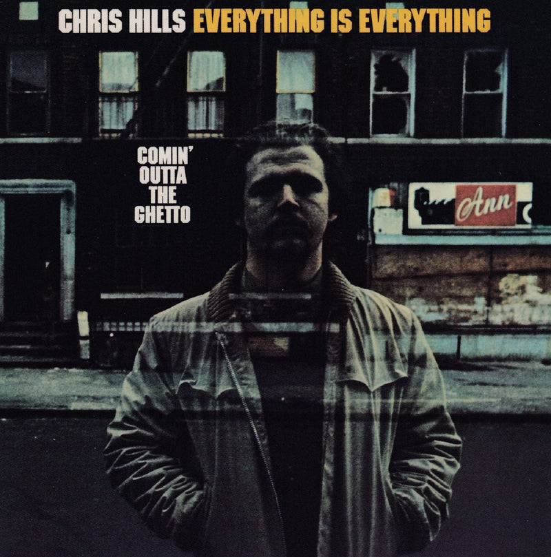 Chris Hills - Everything Is Everything - Comin' Outta The Ghetto