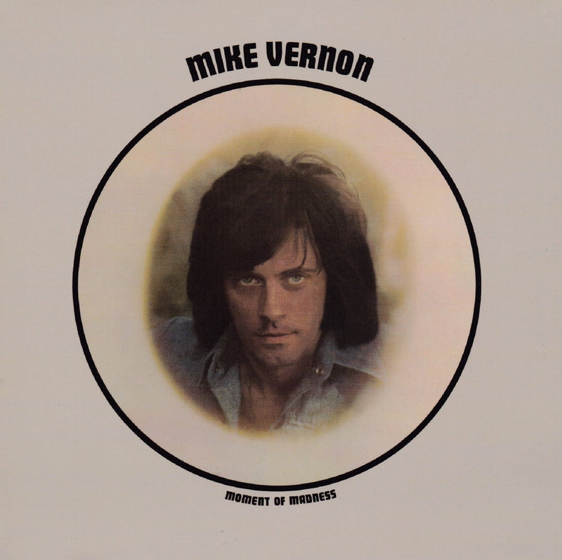 Mike Vernon - Moment Of Madness