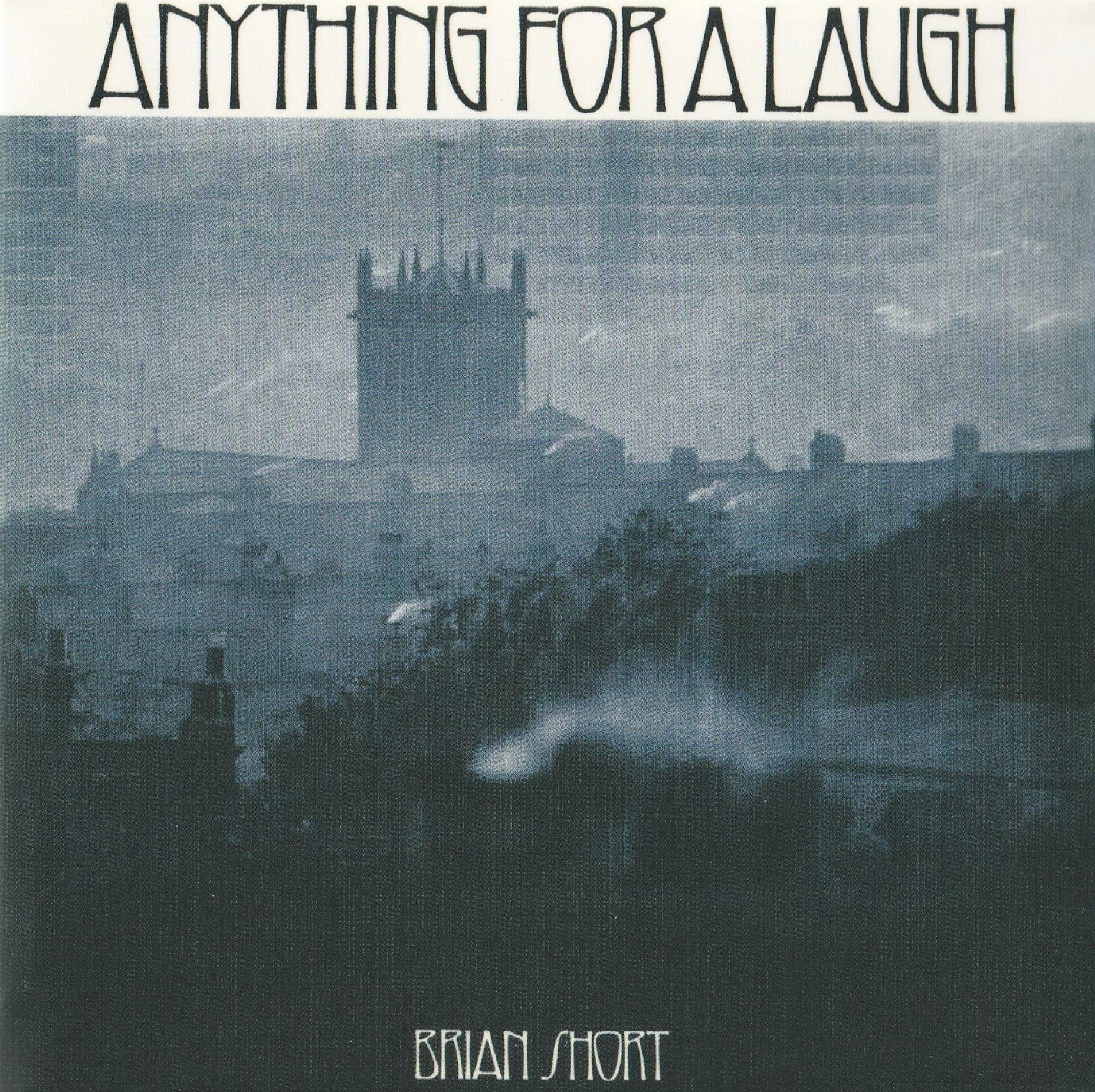 Brian Short - Anything For A Laugh