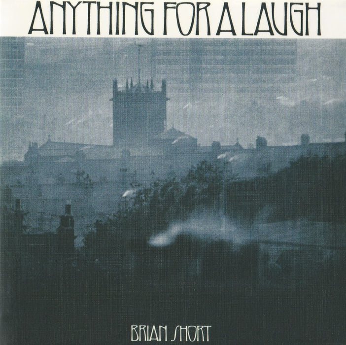 Brian Short - Anything For A Laugh