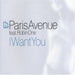 Paris Avenue-I Want You -Cds