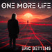 ONE MORE LIFE