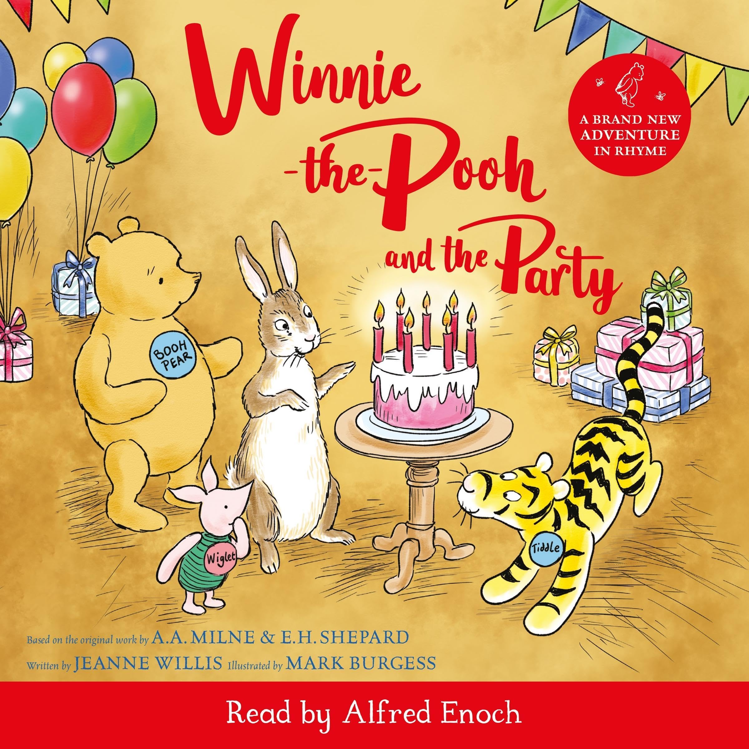 Winnie-the-Pooh and the Party: A brand new Winnie-the-Pooh adventure in rhyme, featuring A.A. Milne's and E.H. Shepard's beloved characters