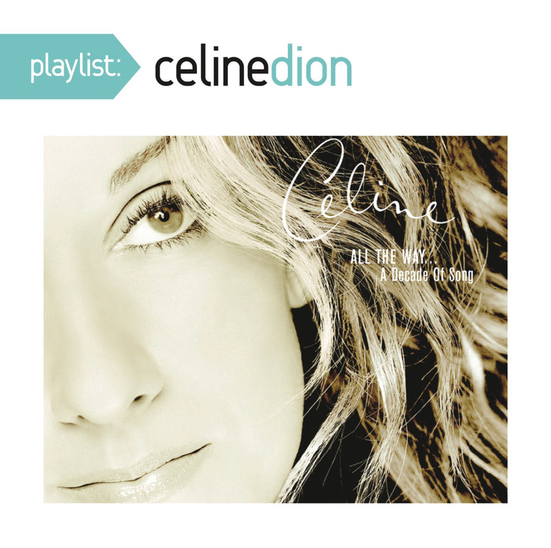 Playlist: Celine Dion..
