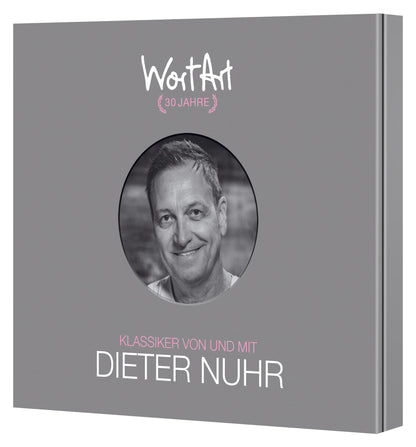 NUHR, DIETER - 30 JAHRE WORTART - KLASSIKER VON UND MIT DIETER NUHR