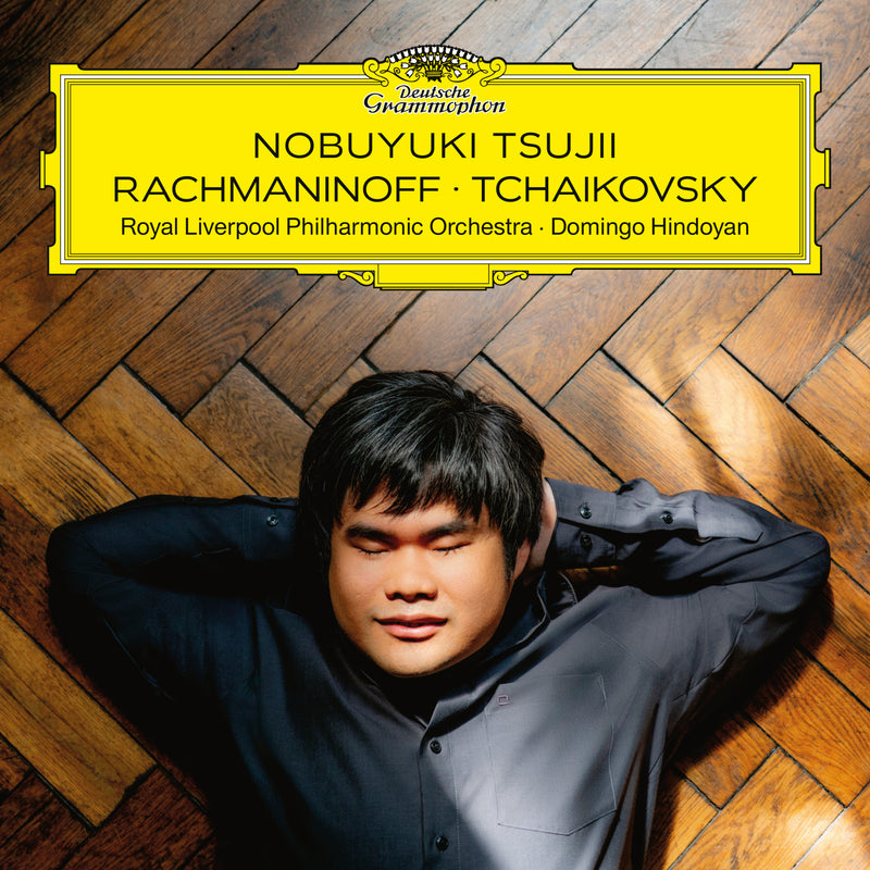 Nobuyuki Tsujii: Rachmaninoff/Tchaikovsky
