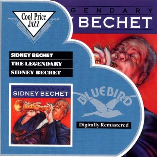 The Legendary Sidney Bechet