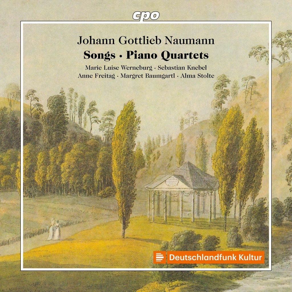 Johann Gottlieb Naumann: Songs/Piano Quartets