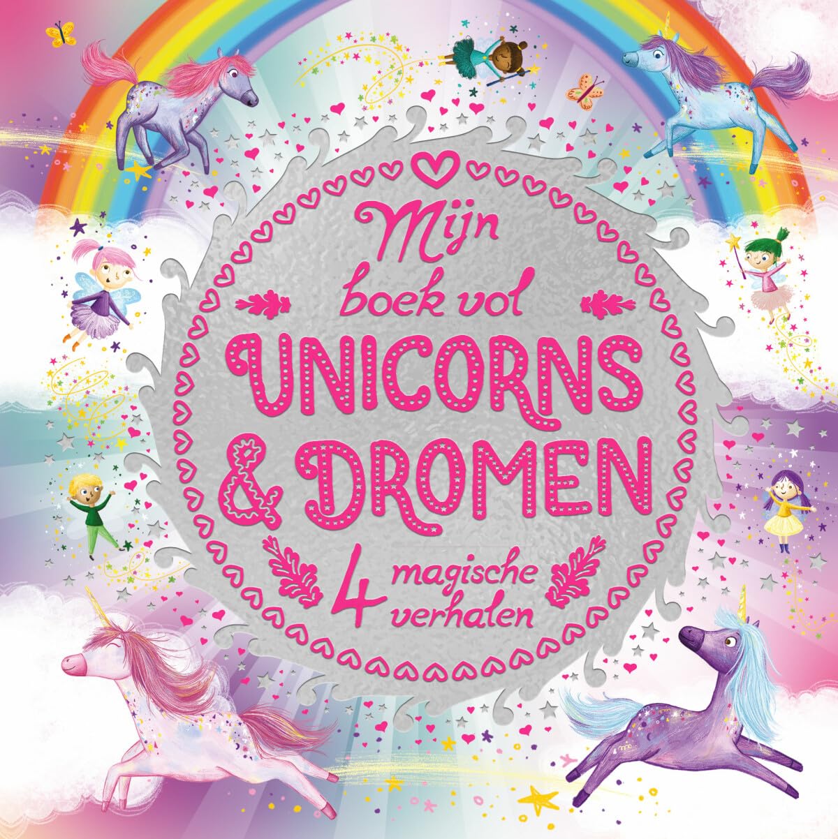 Mijn boek vol unicorns & dromen: 4 magische verhalen