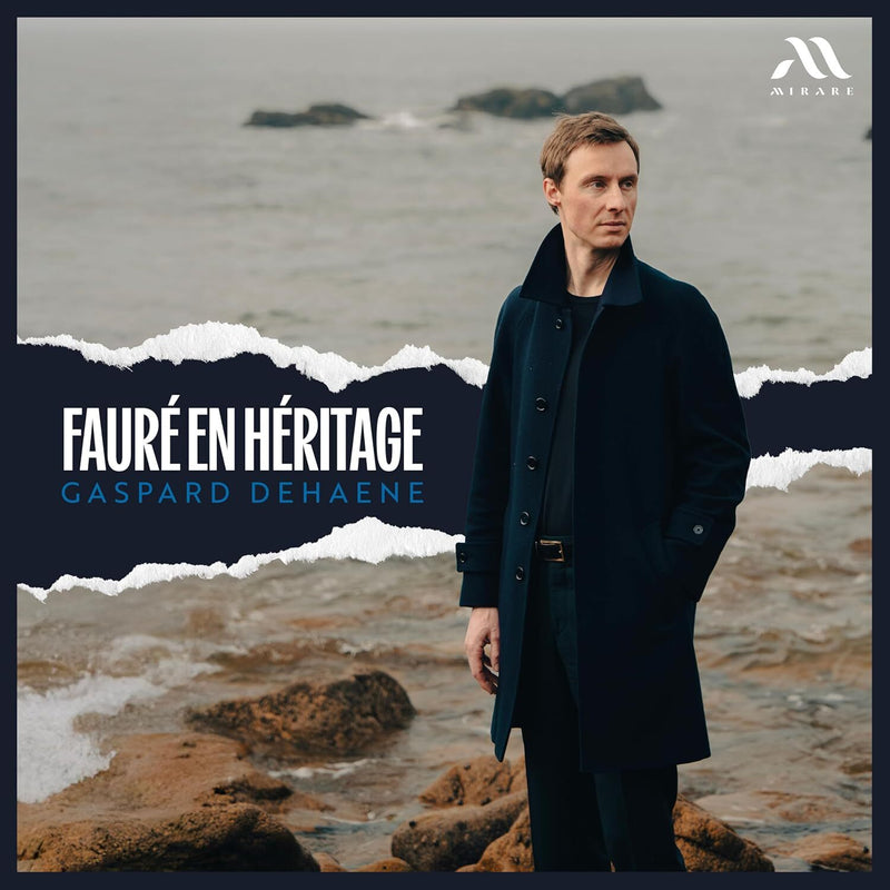 Gaspard Dehaene: Fauré En Héritage