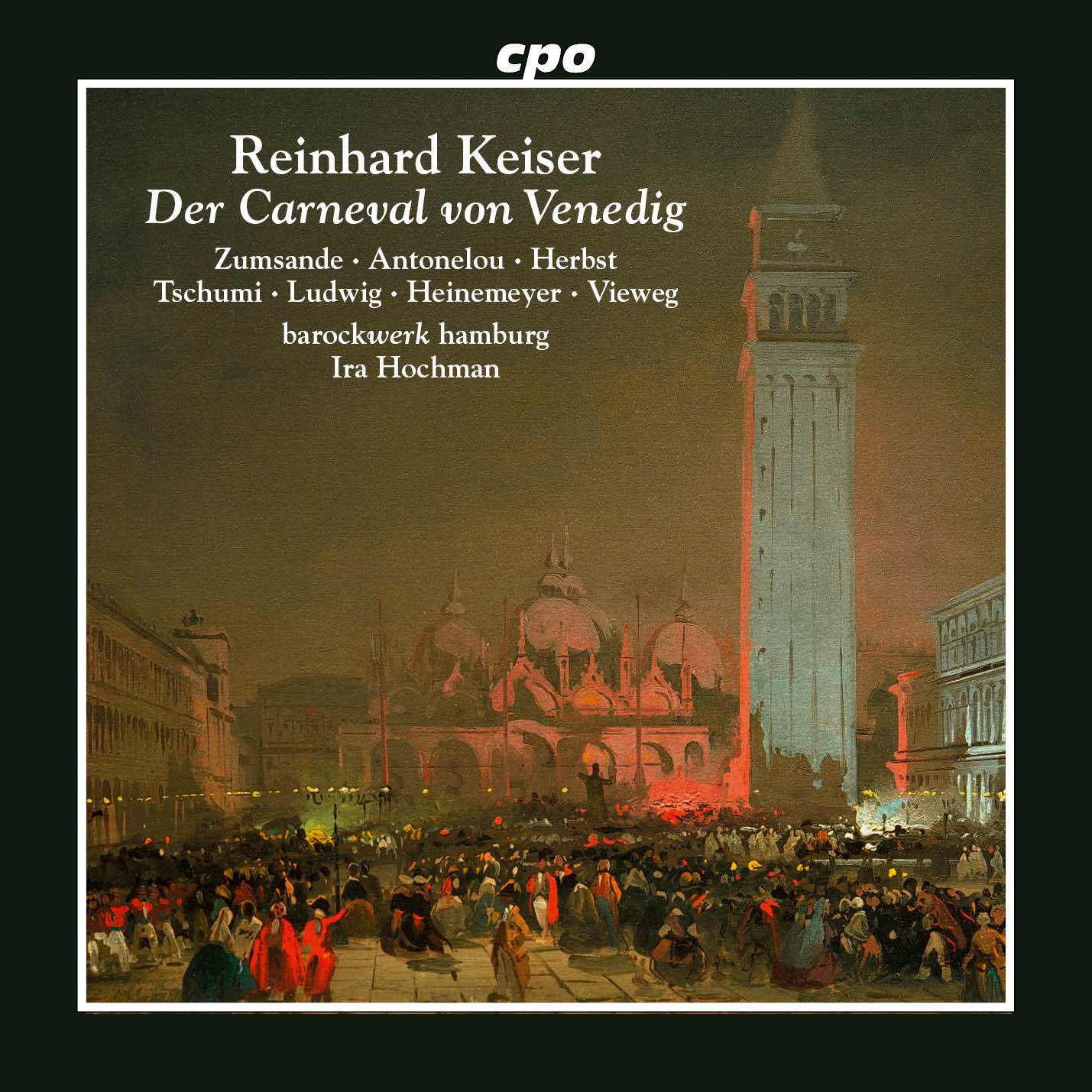 Reinhard Keiser: Der Carneval Von Venedig