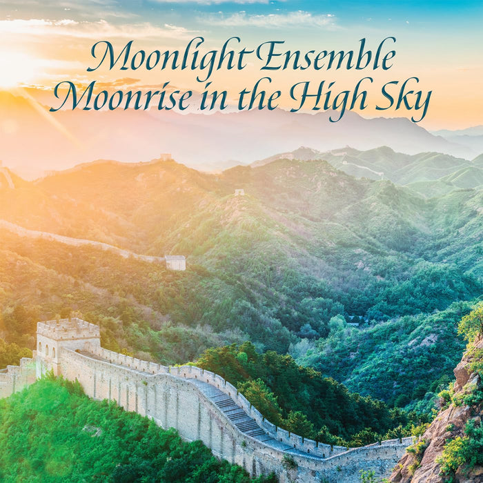 Moonlight Ensemble, Moonrise In The High Sky