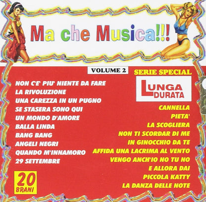 Ma Che Musica !!! Vol.2