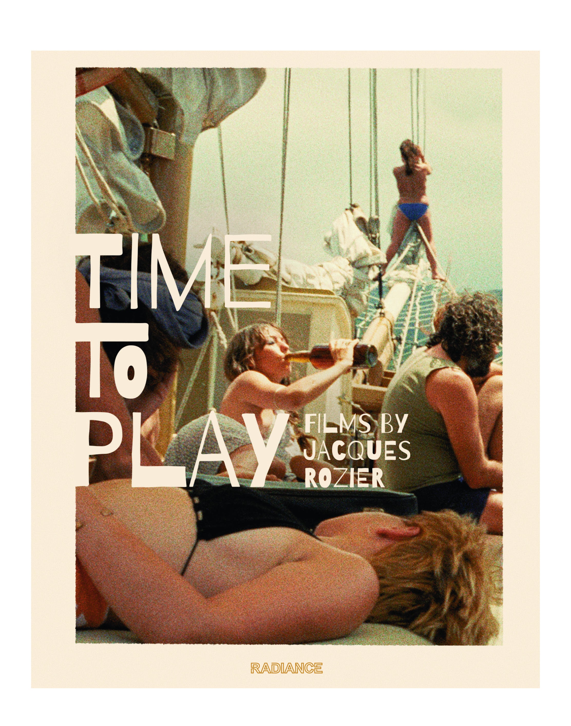 Time to Play: Films By Jacques Rozier