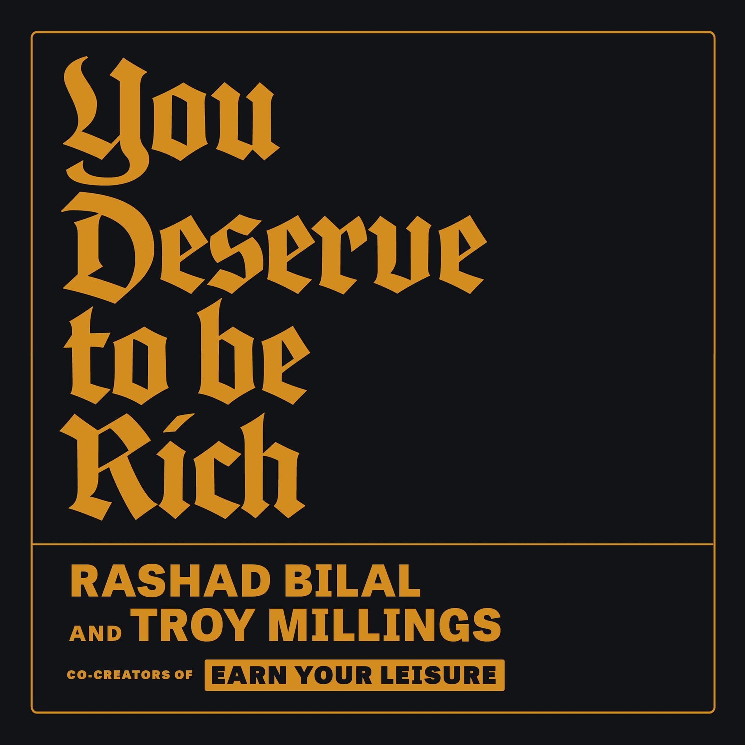 You Deserve to Be Rich: Master the Inner Game of Wealth and Claim Your Future