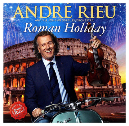 Andre Rieu - Roman Holiday