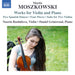 Moritz Moszkowski: Works for Violin and Piano
