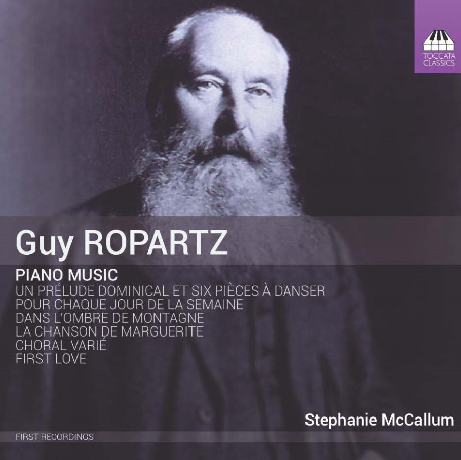 Guy Ropartz: Piano Music